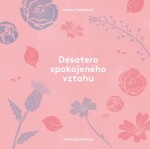 Desatero spokojeného vztahu Šebestová Danica