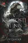 V krutosti stínů - Liv Zander
