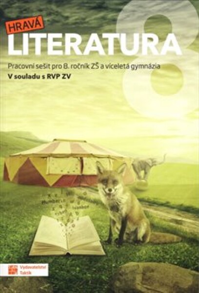 Hravá literatura 8 - pracovní sešit, 3. vydání