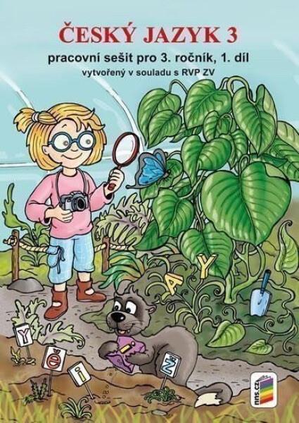 Český jazyk 3, 1. díl (prac. sešit) - nová řada - Lenka Bičanová