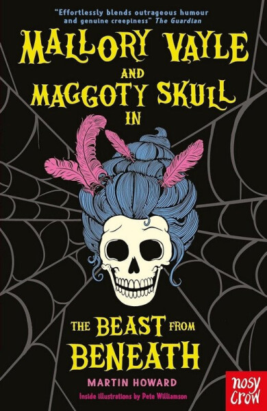 Mallory Vayle and Maggoty Skull in... The Beast from Beneath - Martin Howard