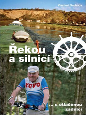 Řekou silnicí Svoboda Vlastimil