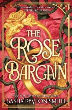 Rose Bargain - Sasha Peyton Smith