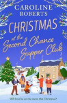 Christmas at The Second Chance Supper Club - Caroline Roberts