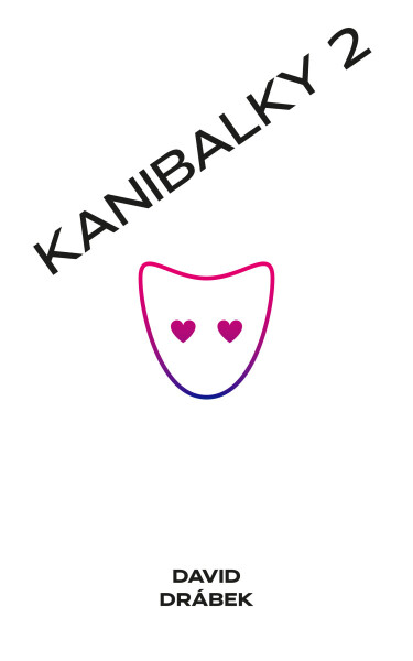 Kanibalky 2: Soumrak starců - David Drábek