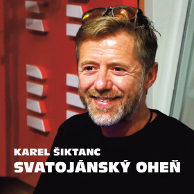 Svatojánský oheň - Karel Šiktanc - audiokniha