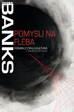 Pomysli na Fléba - Iain M. Banks