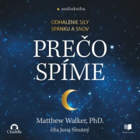 Prečo spíme - Matthew Walker - audiokniha