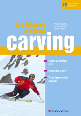 Jak dokonale zvládnout carving - Jaromír Votík