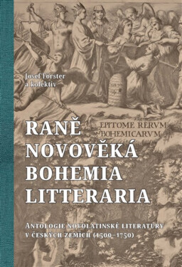 Raně novověká Bohemia litteraria - Josef Förster