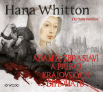 Adam ze Zbraslavi a případ královských diplomatů - V královských službách 4 - CDmp3 (Čte Saša Rašilov) - Hana Parkánová-Whitton