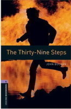 Oxford Bookworms Library 4 The Thirty-nine Steps (New Edition) - John Buchan