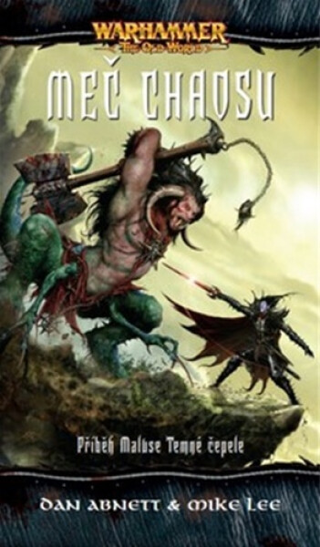 Warhammer - Meč Chaosu (2. vydání) - Dan Abnett