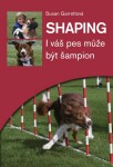 Shaping váš pes může být šampion Susan