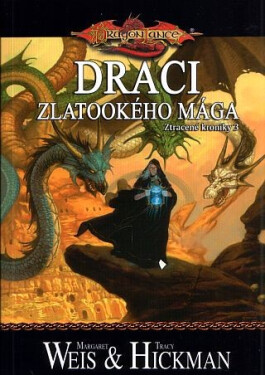 DragonLance (06) Draci zlatookého mága Margaret Weis