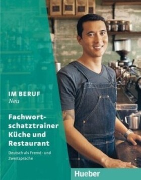 Im Beruf Neu Fachwortschatztrainer Küche und Restaurant - Kirndorfer, Susanne