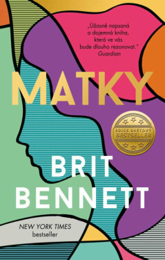 Matky (poškozená) - Brit Bennett