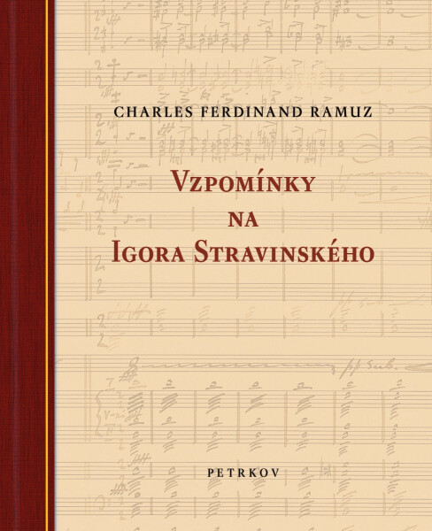 Vzpomínky na Igora Stravinského - Charles Ferdinand Ramuz