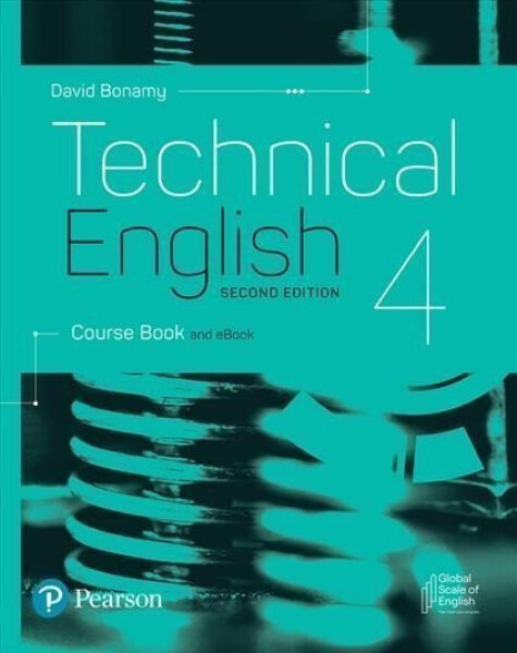 Technical English 2nd Edition Level 4 Coursebook with eBook - David Bonamy