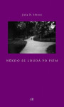 Někdo se loudá po psím - Jitka N. Srbová