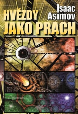 Hvězdy jako prach Isaac Asimov