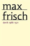 Deník 1966–1971 Max Frisch