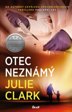 Otec neznámý (poškozená) - Julie Clark