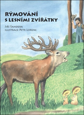 Rýmování s lesními zvířátky - Jiří Šandera