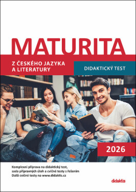Maturita z českého jazyka a literatury - Didaktický test 2026 - Olga Čelišová