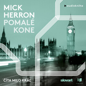 Pomalé kone - Mick Herron - audiokniha