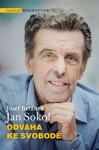 Odvaha ke svobodě Jan Sokol, Josef Beránek