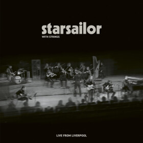 Starsailor With Strings - Live From Liverpool (Limited) - CD - Starsailor