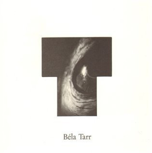 Béla Tarr V oku velryby - Béla Tarr