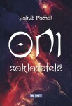 Oni zakladatelé Jakub Pachol