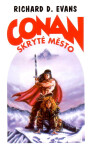Conan a skryté město - Richard D. Evans