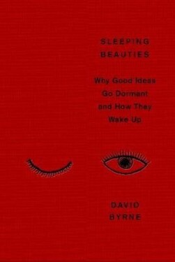 Sleeping Beauties - David Byrne