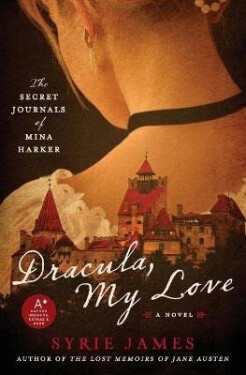 Dracula, My Love - Syrie James