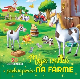 Moje veľké prekvapenia na farme