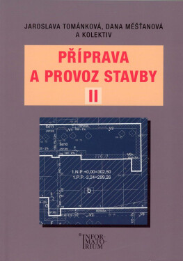 Příprava provoz stavby II