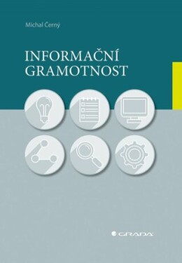 Informační gramotnost - Michal Černý - e-kniha