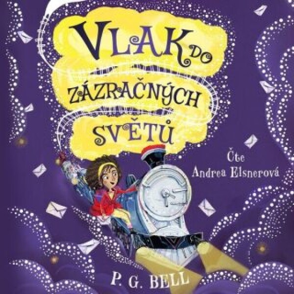 Vlak do Zázračných světů – Prokletá zásilka - P. G. Bell - audiokniha