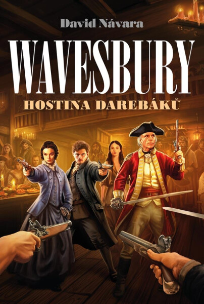 Wavesbury - Hostina darebáků - David Navara