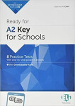 Ready for A2 Key for Schools with Downloadable Audio Tracks and Answer Key - M. Valentina Chen