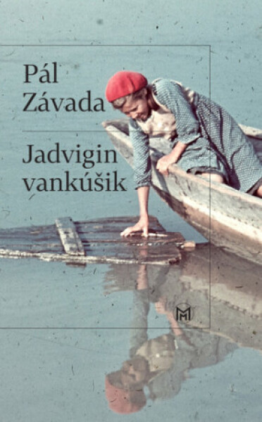 Jadvigin vankúšik - Pál Závada