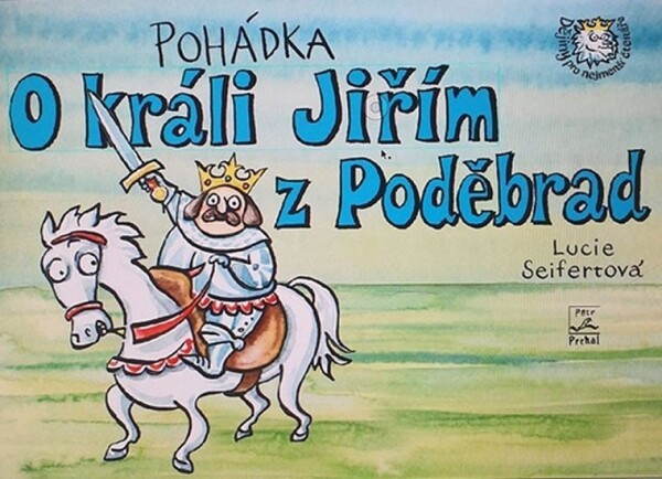 Pohádka králi Jiřím Poděbrad