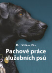 Pachové práce služebních psů Vilém Eis