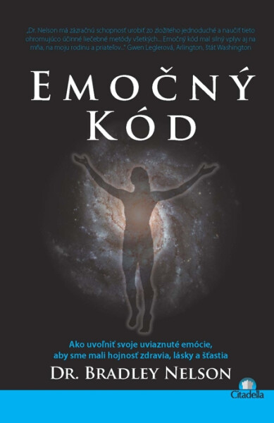 Emočný kód - Bradley Nelson