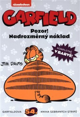 Garfield: Pozor! Nadrozměrný náklad 54 Jim Davis