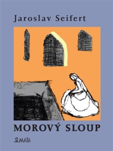 Morový sloup Jaroslav Seifert