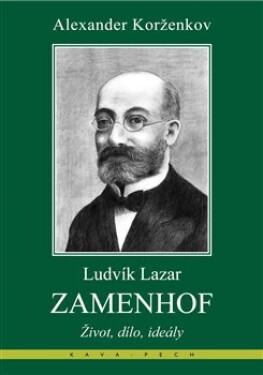 Ludvík Lazar Zamenhof Alexander Korženkov